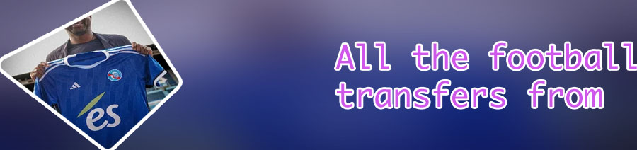 All transfers news